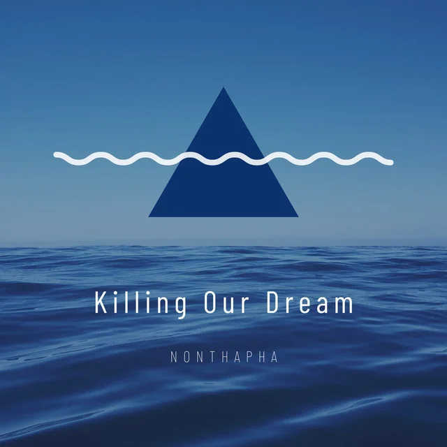 Killing Our Dream release cover